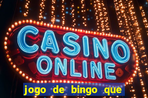 jogo de bingo que ganha dinheiro no pix