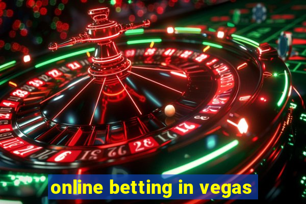 online betting in vegas