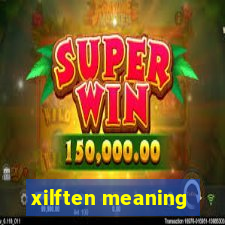 xilften meaning