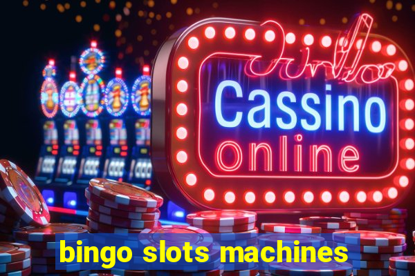 bingo slots machines