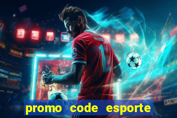 promo code esporte da sorte