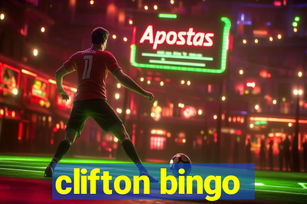 clifton bingo