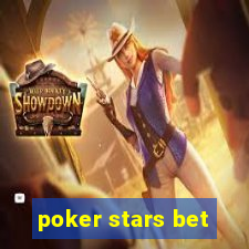 poker stars bet