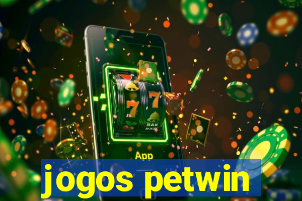 jogos petwin