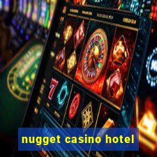 nugget casino hotel