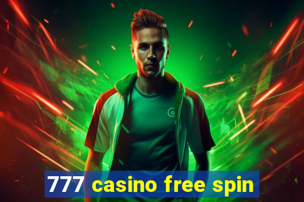 777 casino free spin