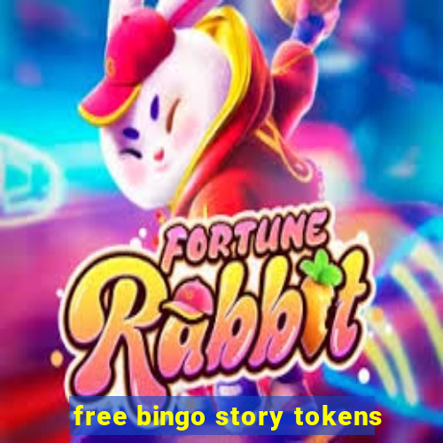 free bingo story tokens