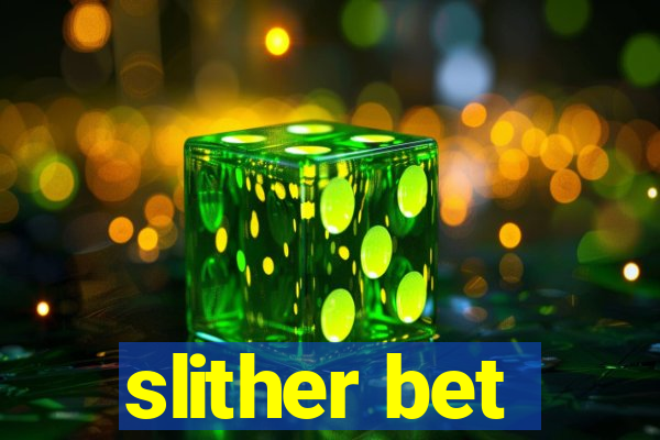 slither bet