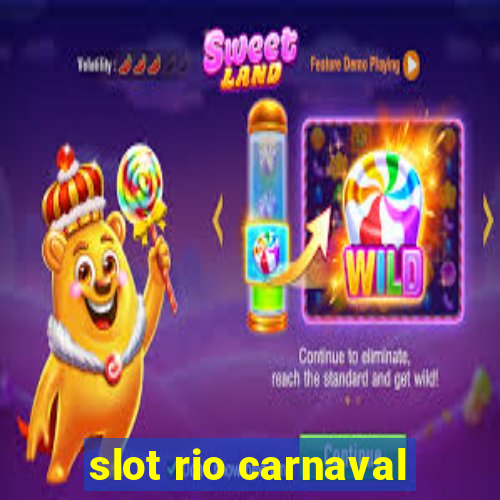 slot rio carnaval