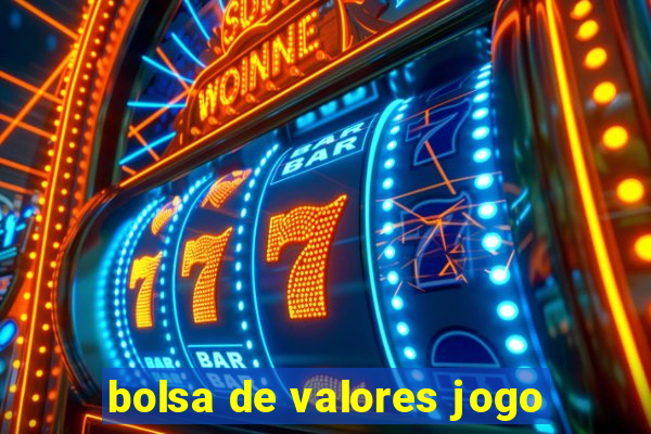 bolsa de valores jogo