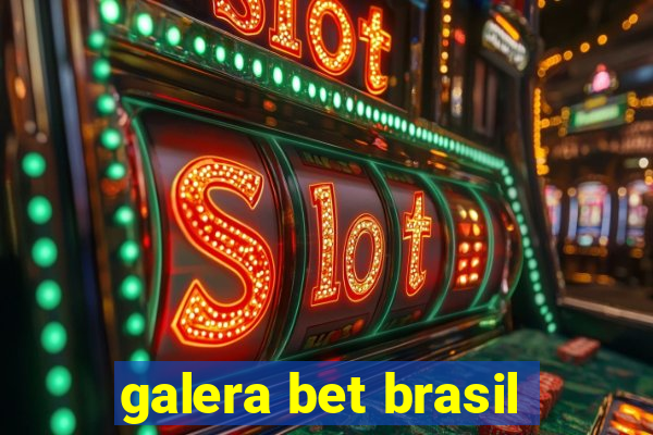 galera bet brasil