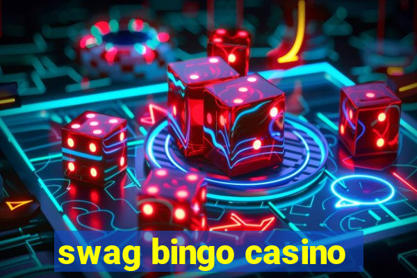 swag bingo casino