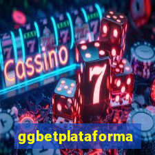 ggbetplataforma