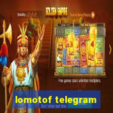 lomotof telegram