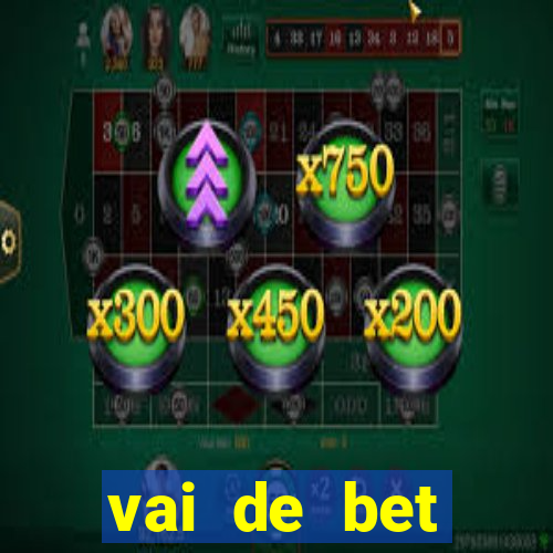 vai de bet patrocina o corinthians