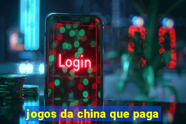 jogos da china que paga