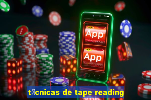 t茅cnicas de tape reading