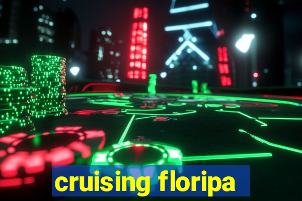 cruising floripa