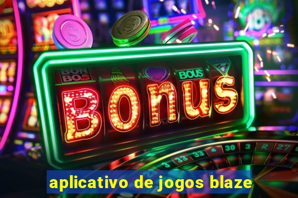 aplicativo de jogos blaze