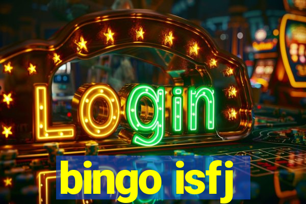 bingo isfj