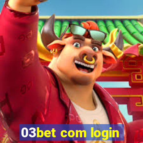 03bet com login