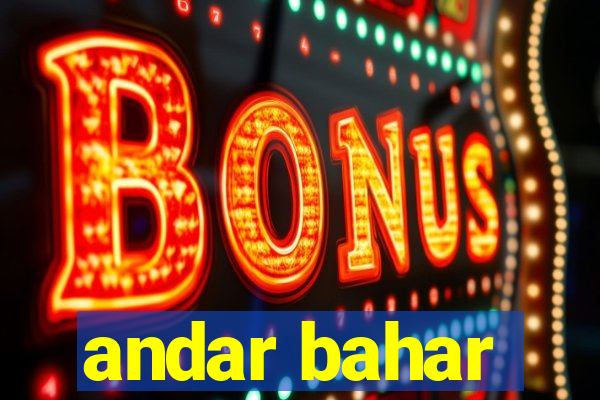 andar bahar