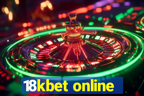 18kbet online