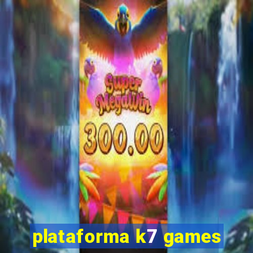 plataforma k7 games