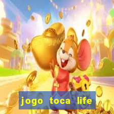 jogo toca life world gr谩tis